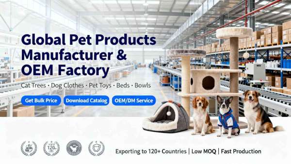 Pet Products Manufacturer & OEM Factory